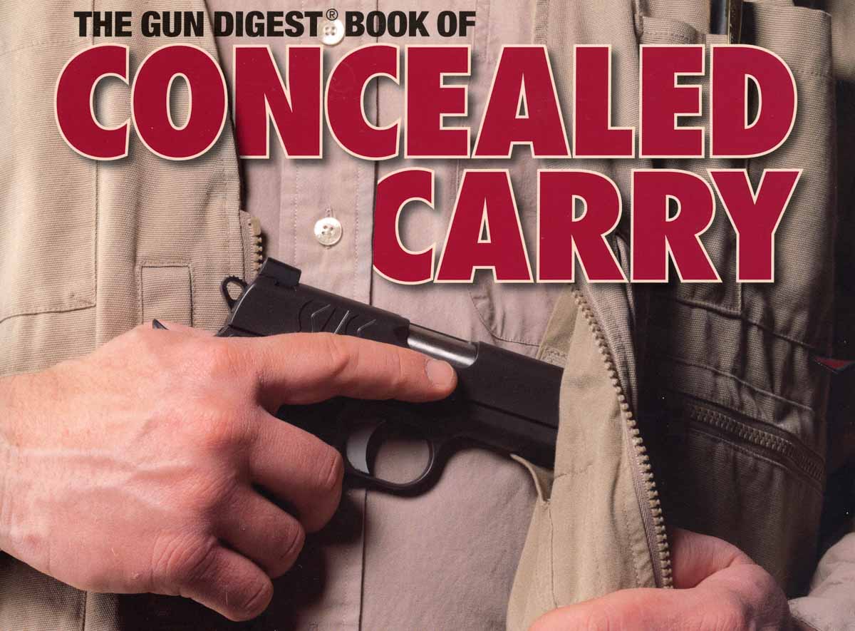 Gun Digest Book of Concealed Carry Ayoob